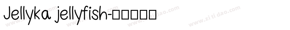 Jellyka jellyfish字体转换